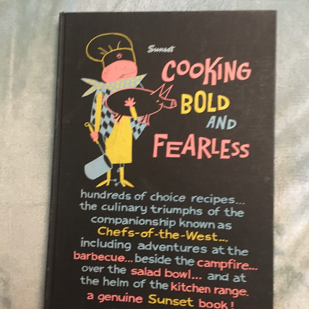 Cookbook 1957 1st edition SUNSET Cooking Bold and Fearless, nice condition.